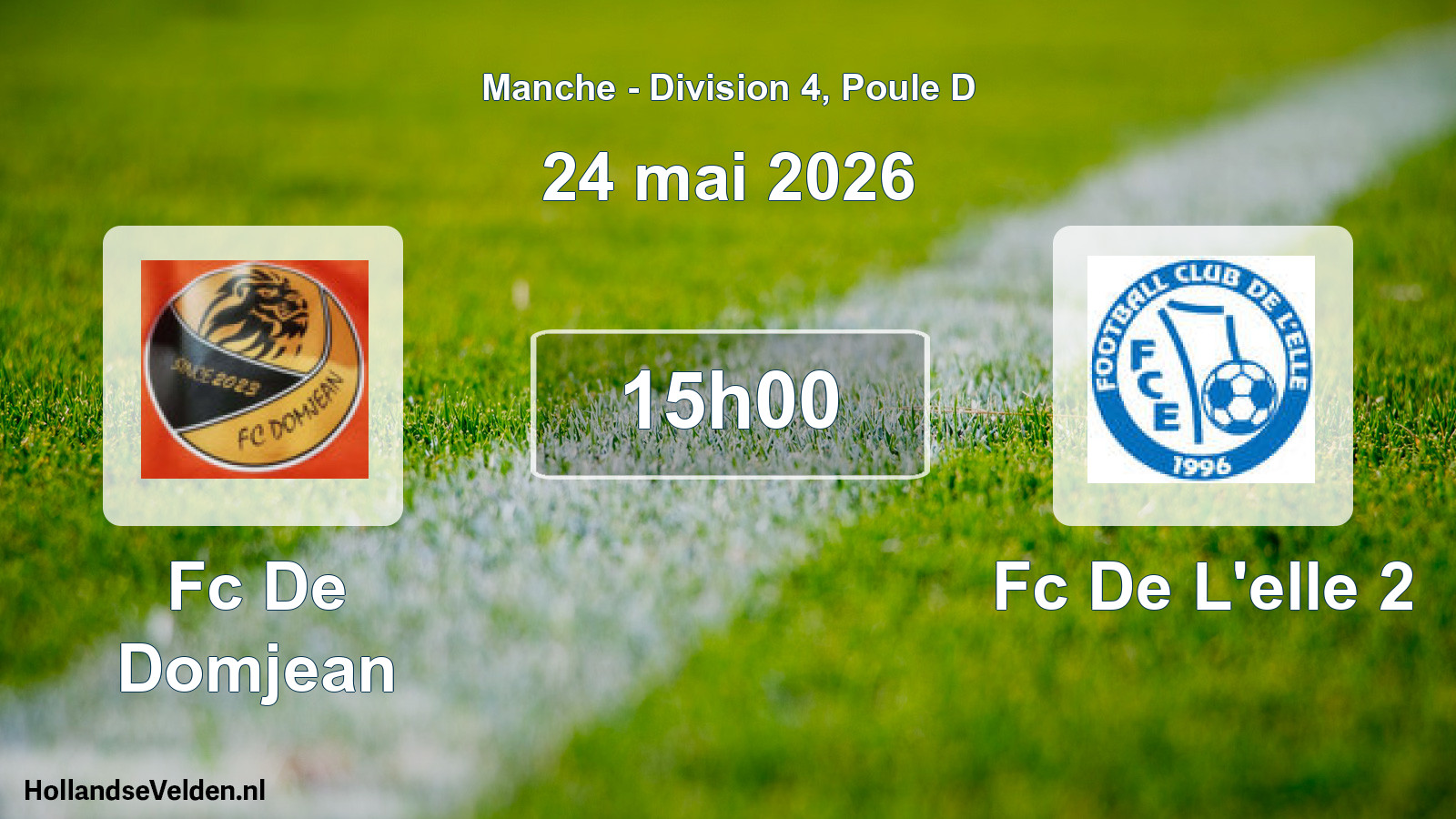 Geplande wedstrijd: Fc De Domjean - Fc De L'elle 2 (24 mei 2026)