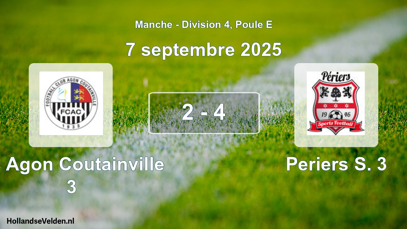 Gespeelde wedstrijd: Fc Agon Coutainville 3 - Periers S. 3 2 - 4 (7 september 2025)