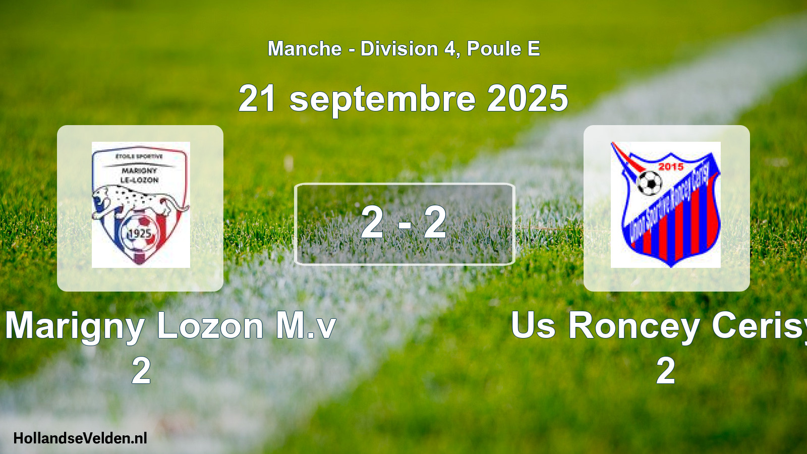 Gespeelde wedstrijd: Es Marigny Lozon M.v 2 - Us Roncey Cerisy 2 2 - 2 (21 september 2025)
