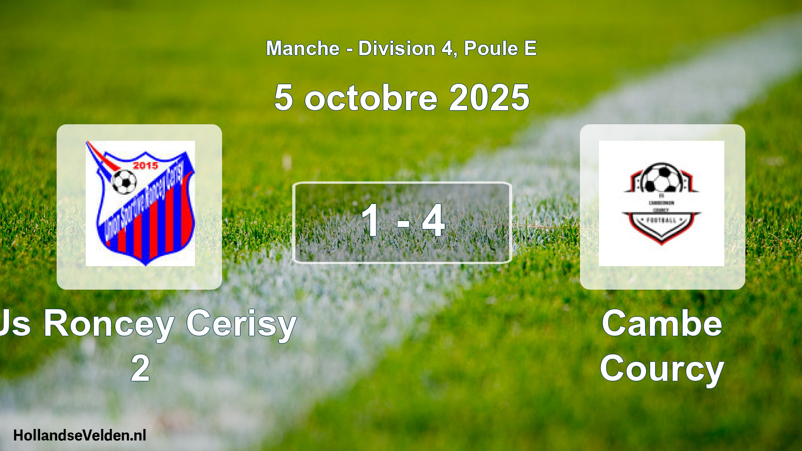 Gespeelde wedstrijd: Us Roncey Cerisy 2 - Cambe Courcy 1 - 4 (5 octobre 2025)