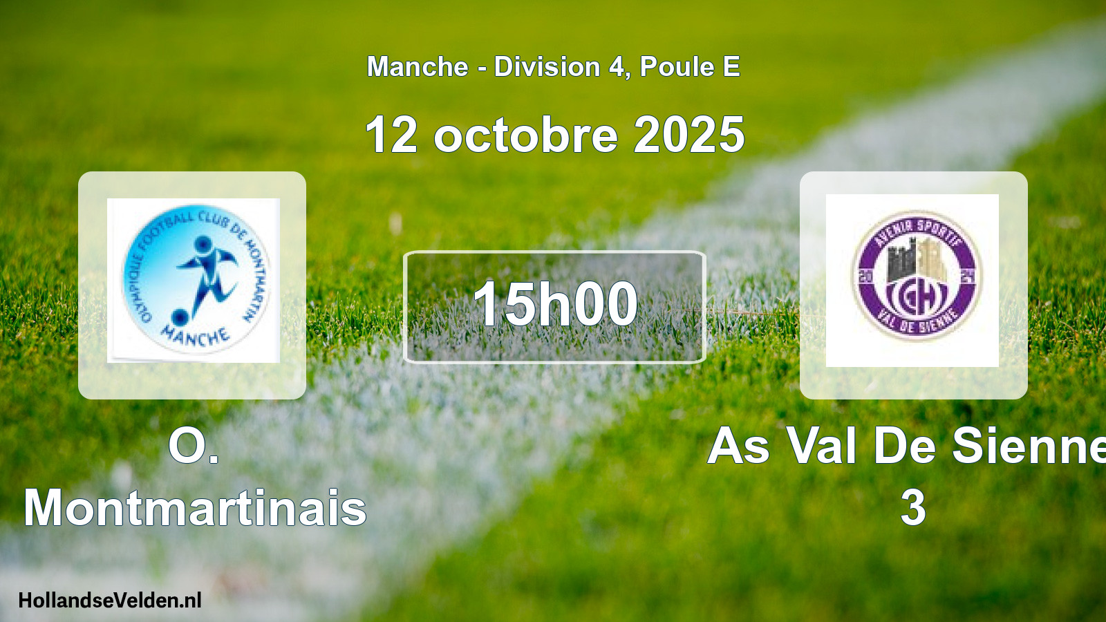 Scheduled Match: O. Montmartinais - As Val De Sienne 3 (12 October 2025)