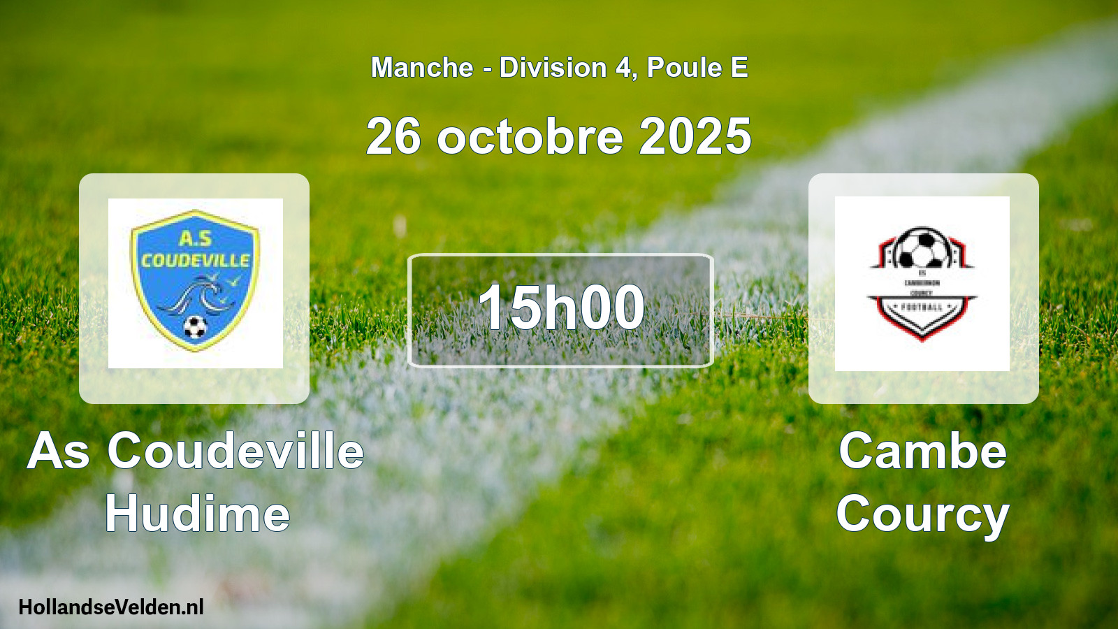 Geplande wedstrijd: As Coudeville Hudime - Cambe Courcy (26 octobre 2025)
