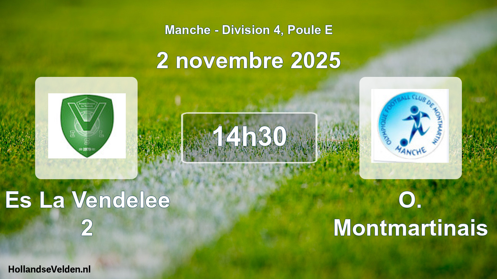 Geplande wedstrijd: Es La Vendelee 2 - O. Montmartinais (2 november 2025)