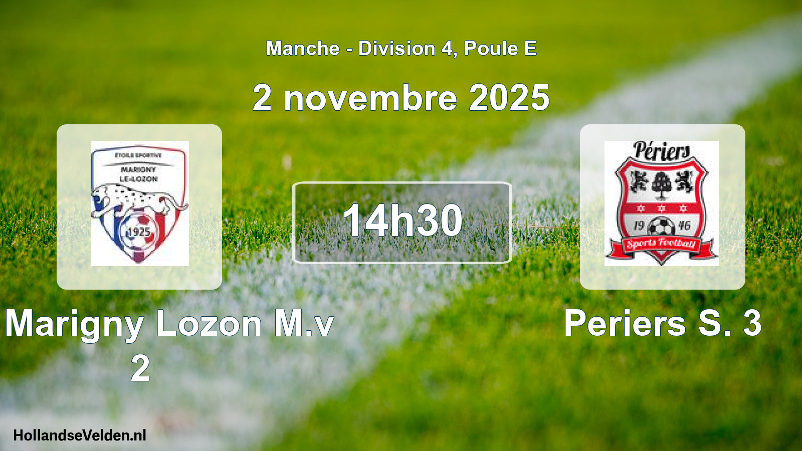 Geplande wedstrijd: Es Marigny Lozon M.v 2 - Periers S. 3 (2 november 2025)