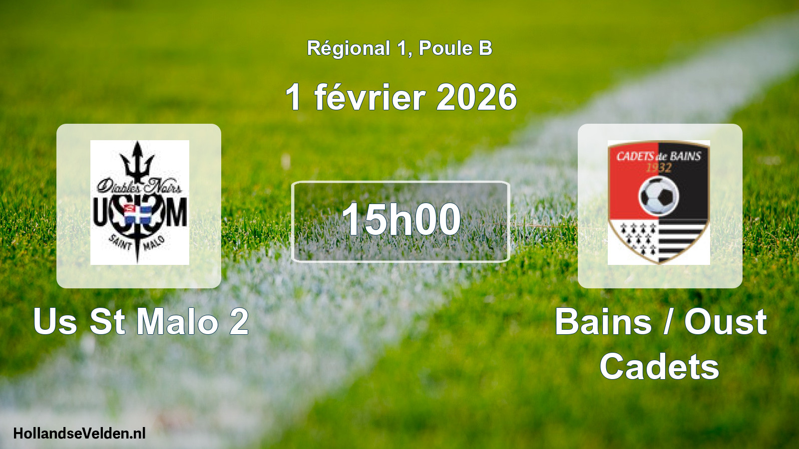 Scheduled Match: Us St Malo 2 - Bains / Oust Cadets (1 February 2026)