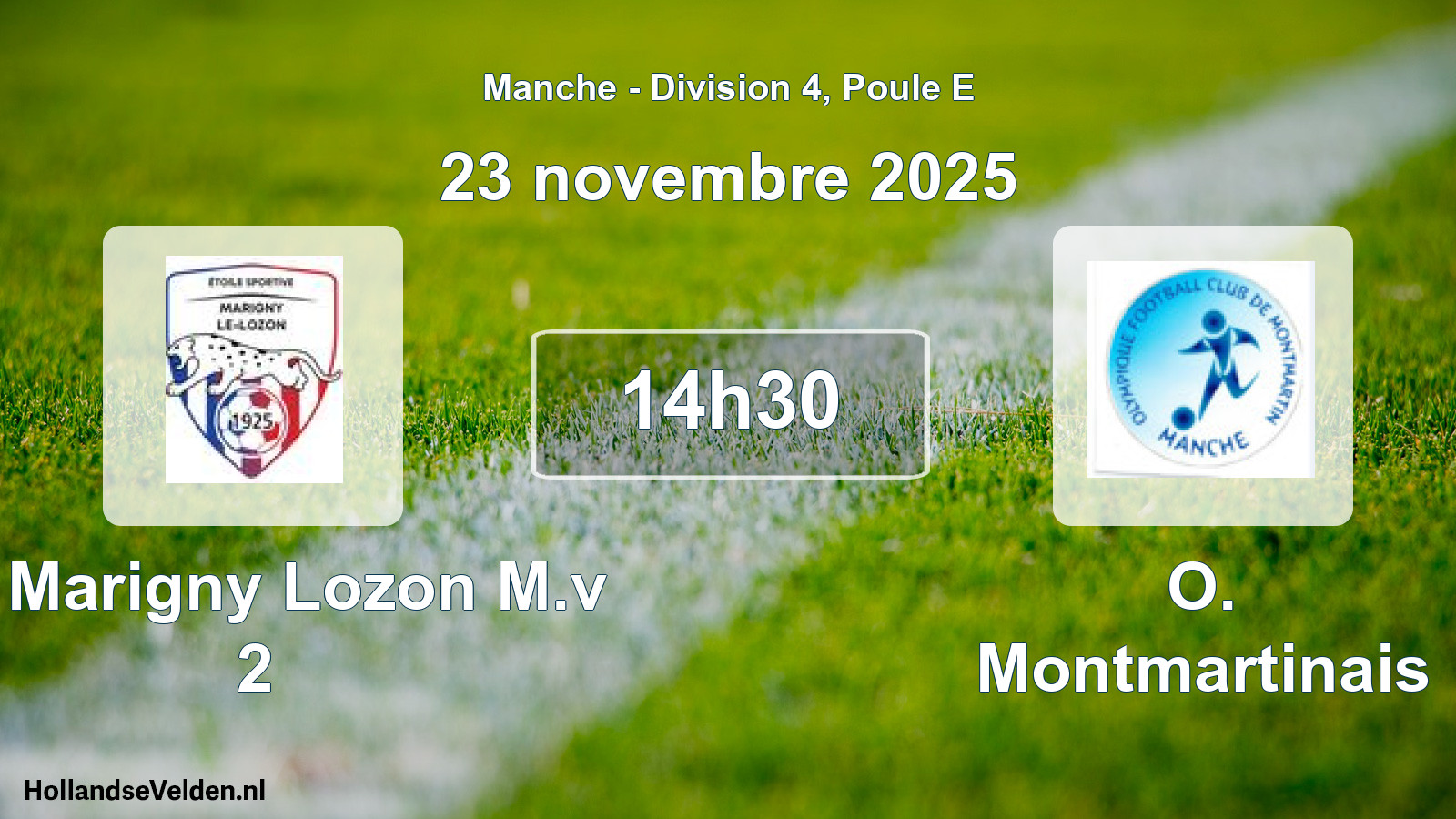 Geplande wedstrijd: Es Marigny Lozon M.v 2 - O. Montmartinais (23 novembre 2025)