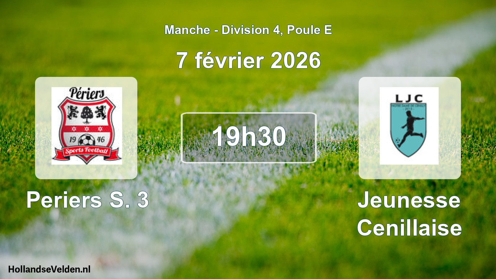 Scheduled Match: Periers S. 3 - Jeunesse Cenillaise (7 February 2026)