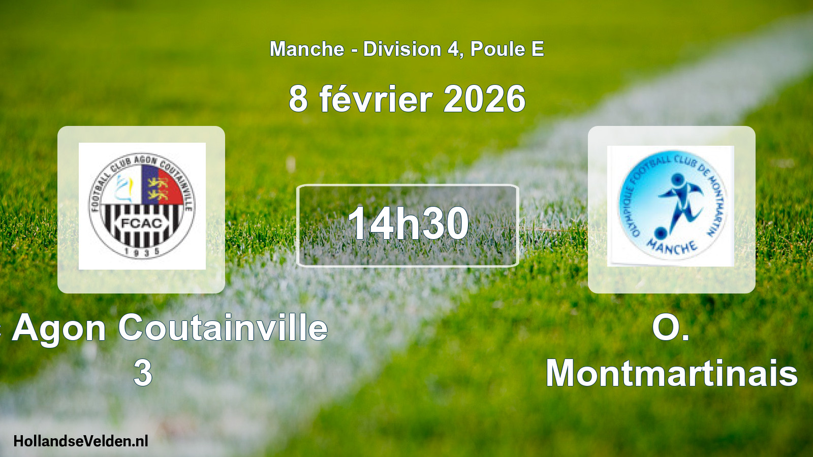 Scheduled Match: Fc Agon Coutainville 3 - O. Montmartinais (8 February 2026)