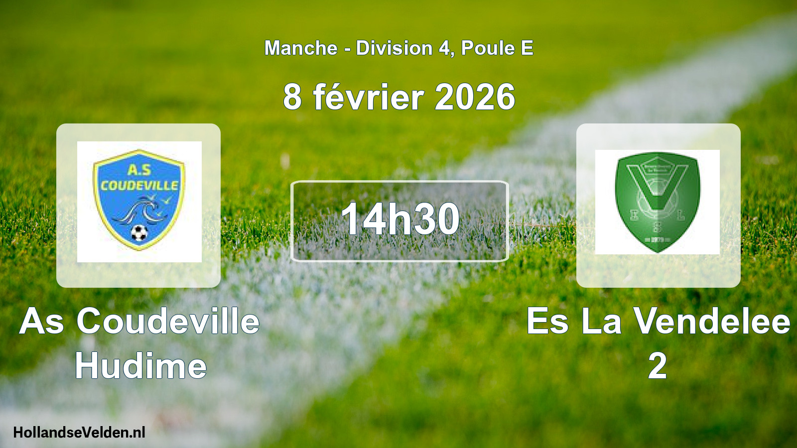 Scheduled Match: As Coudeville Hudime - Es La Vendelee 2 (8 February 2026)