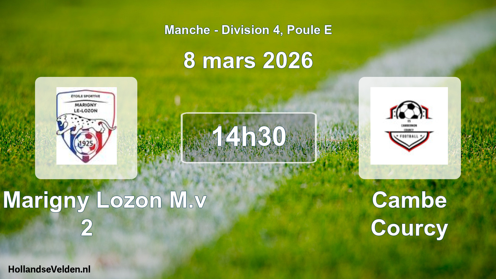 Geplande wedstrijd: Es Marigny Lozon M.v 2 - Cambe Courcy (8 mars 2026)