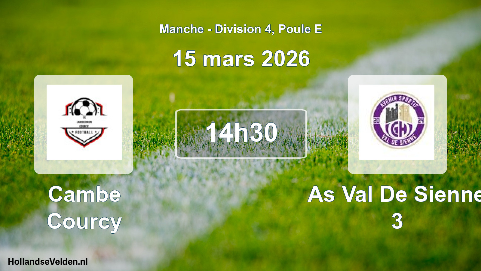 Geplande wedstrijd: Cambe Courcy - As Val De Sienne 3 (15 mars 2026)