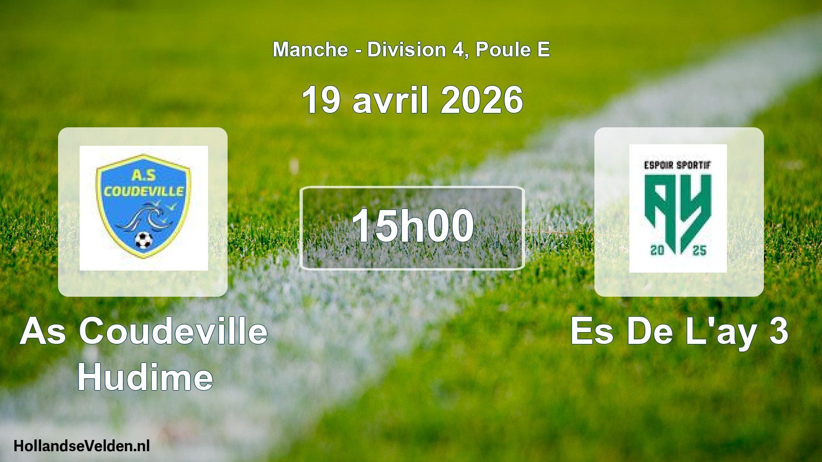 Geplande wedstrijd: As Coudeville Hudime - Es De L'ay 3 (19 avril 2026)