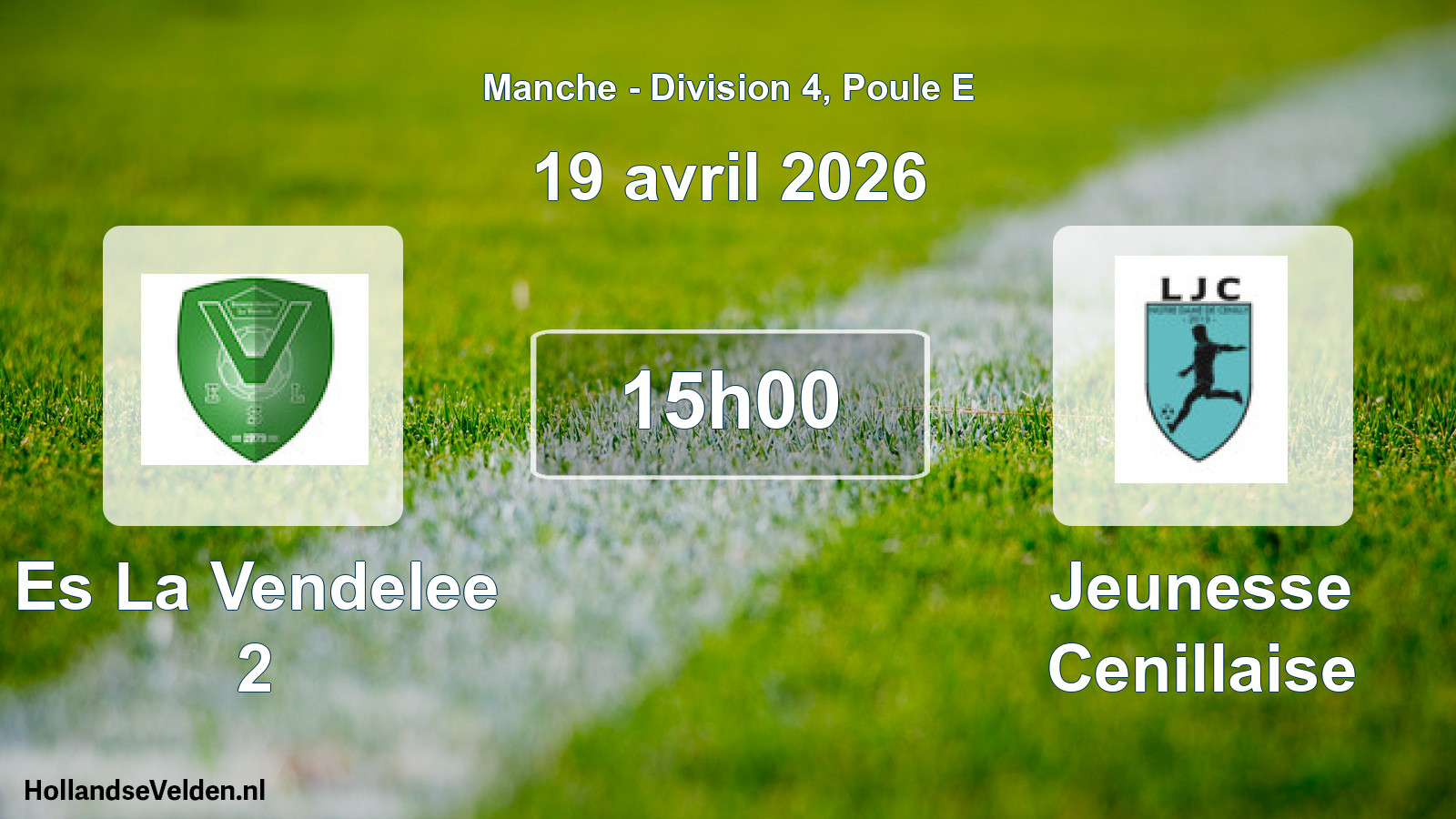 Scheduled Match: Es La Vendelee 2 - Jeunesse Cenillaise (19 April 2026)