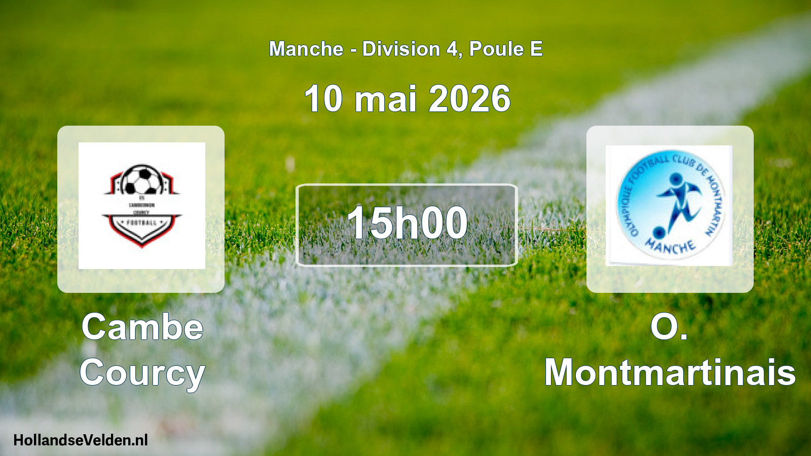 Geplande wedstrijd: Cambe Courcy - O. Montmartinais (10 mai 2026)