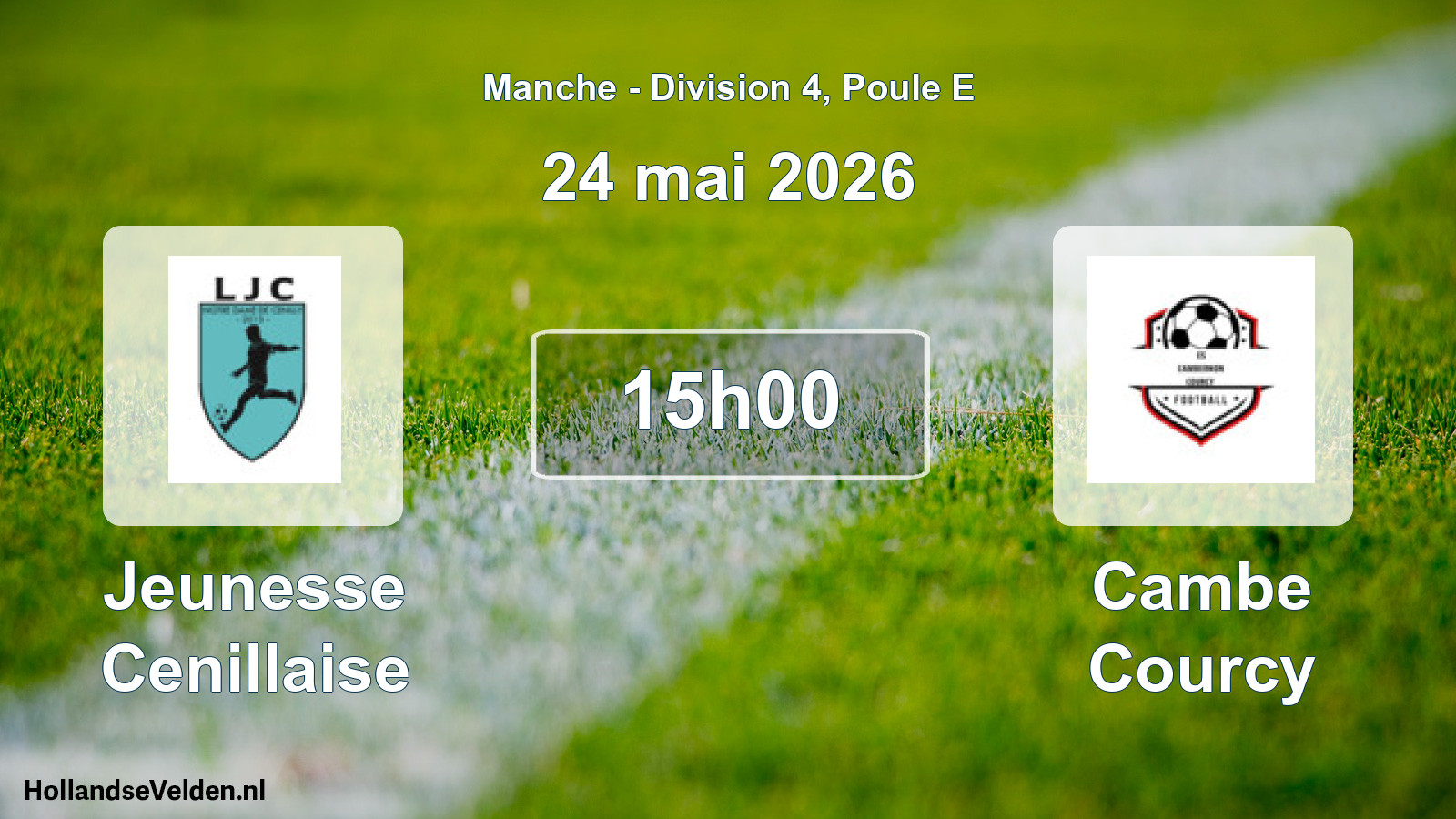 Geplande wedstrijd: Jeunesse Cenillaise - Cambe Courcy (24 mai 2026)