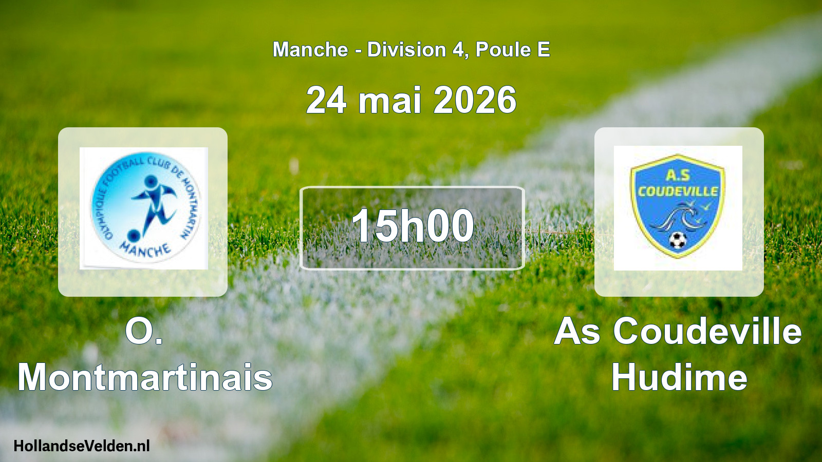 Scheduled Match: O. Montmartinais - As Coudeville Hudime (24 May 2026)