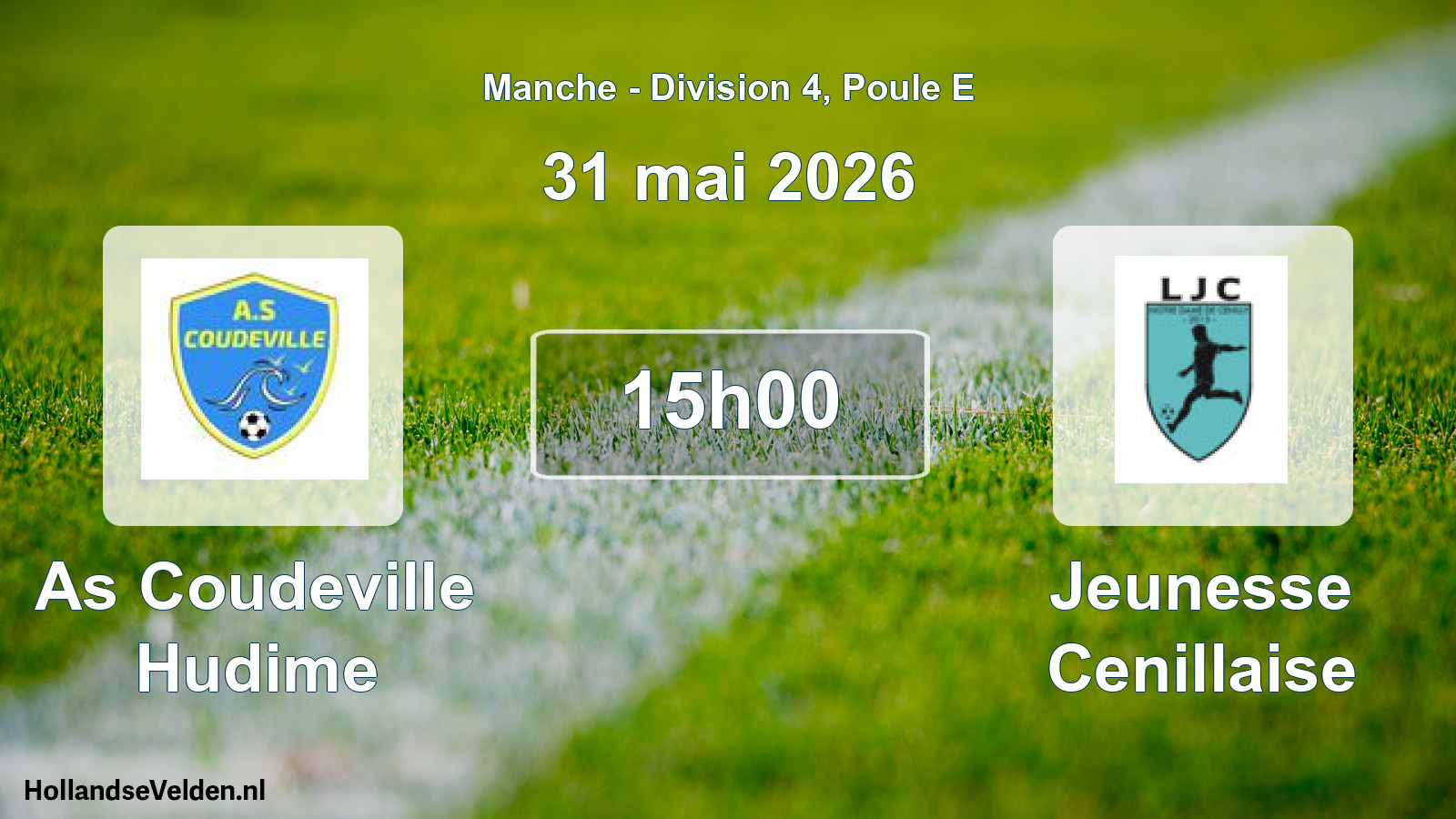 Geplande wedstrijd: As Coudeville Hudime - Jeunesse Cenillaise (31 mei 2026)
