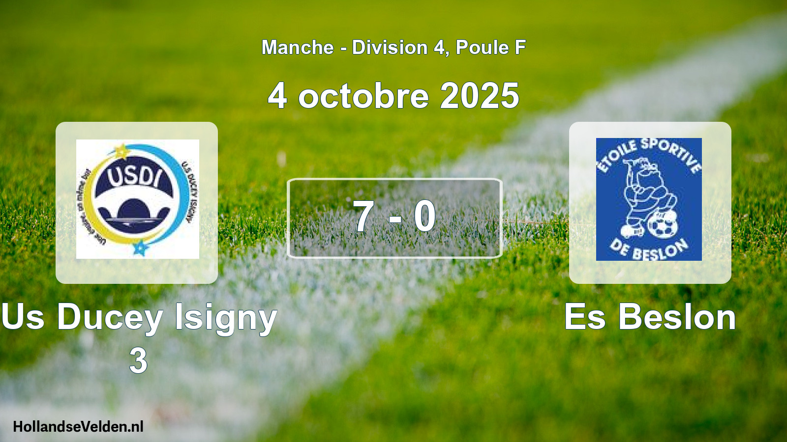 Total number of matches played: Us Ducey Isigny 3 - Es Beslon 7 - 0 (4 October 2025)