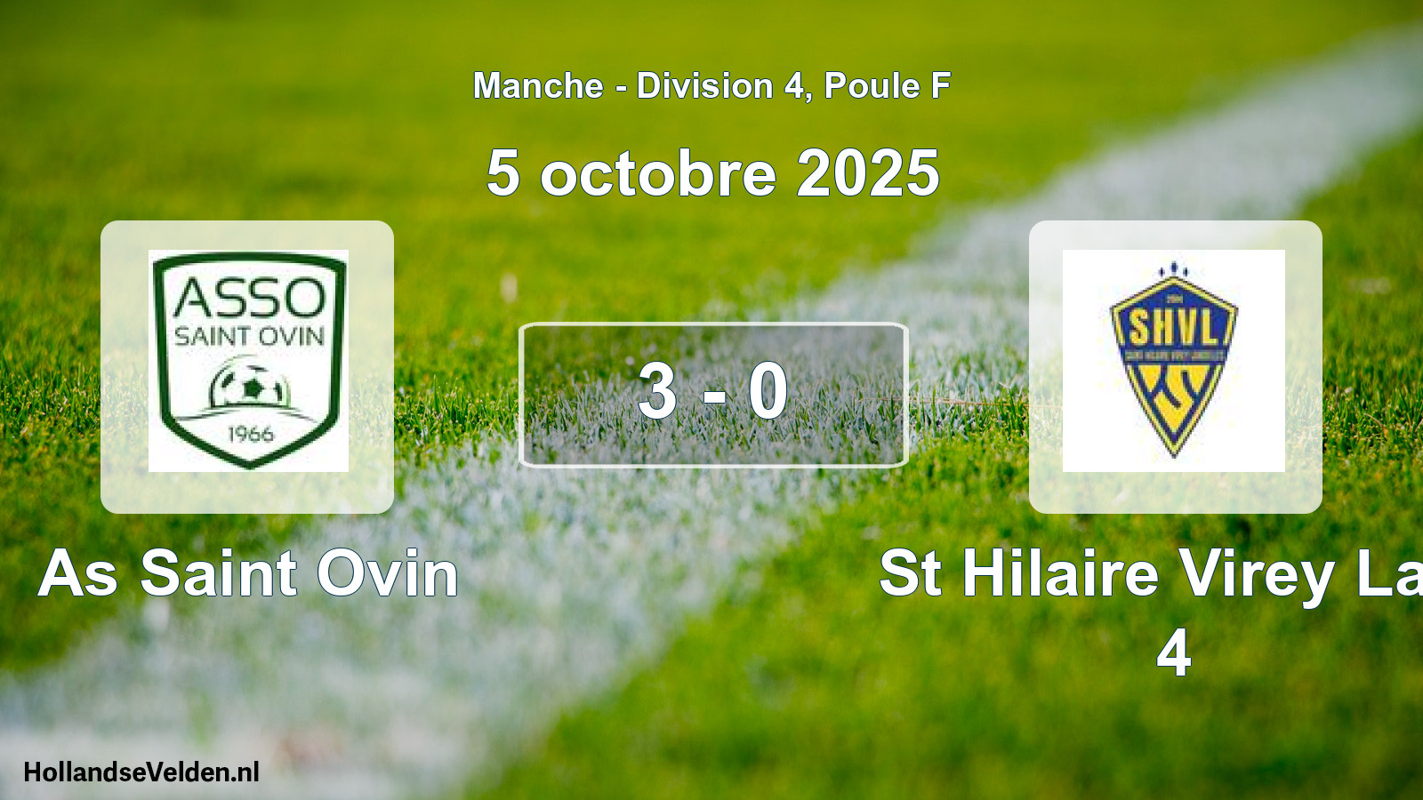 Gespeelde wedstrijd: As Saint Ovin - St Hilaire Virey Lan 4 3 - 0 (5 octobre 2025)