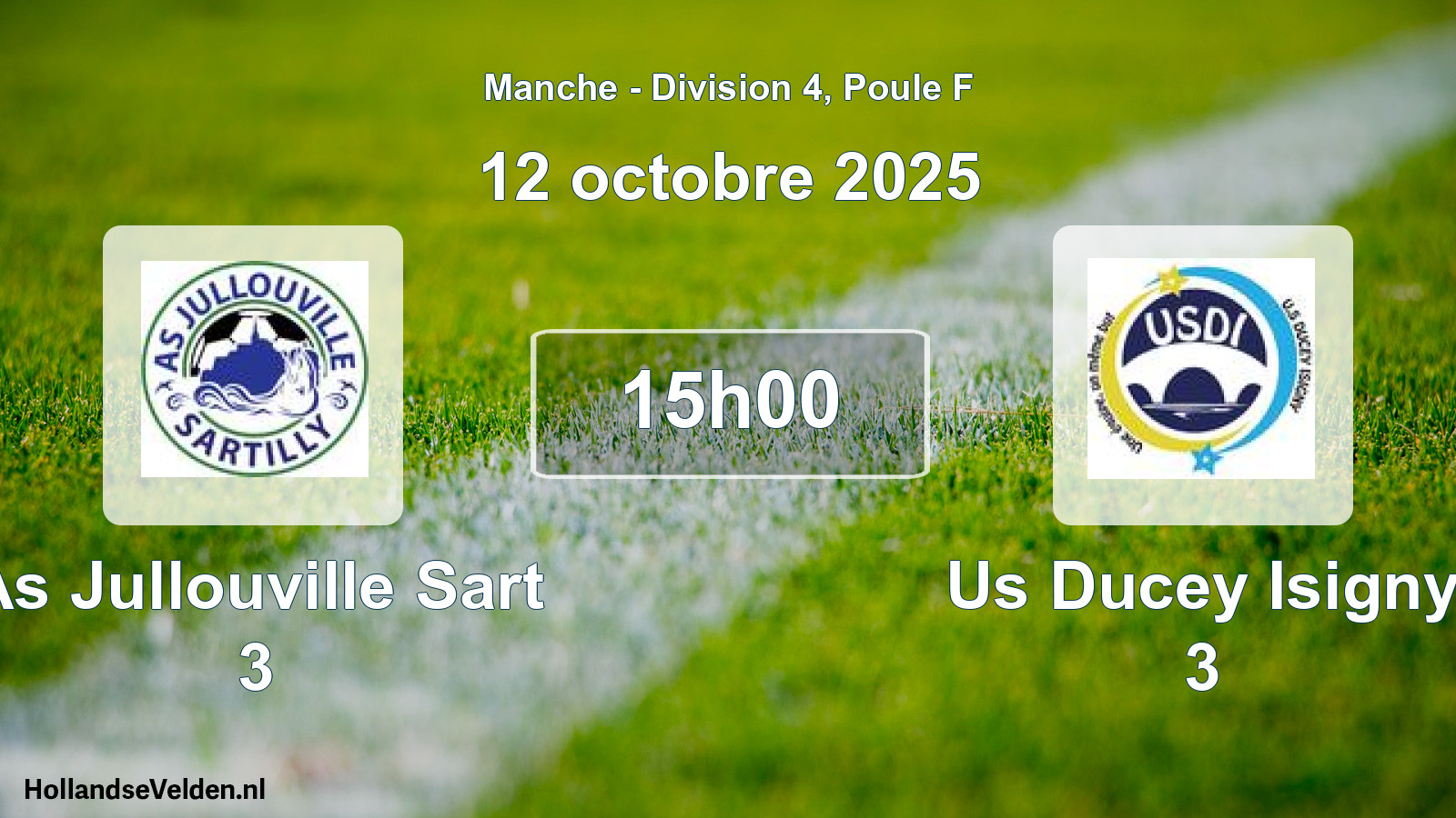 Geplande wedstrijd: As Jullouville Sart 3 - Us Ducey Isigny 3 (12 oktober 2025)