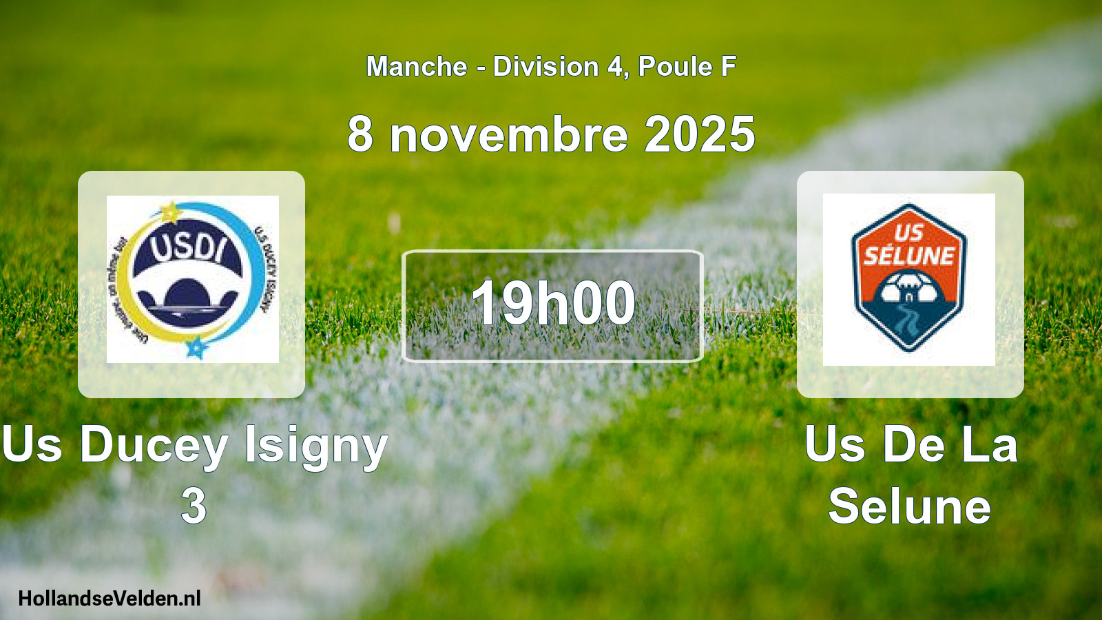 Geplande wedstrijd: Us Ducey Isigny 3 - Us De La Selune (8 novembre 2025)