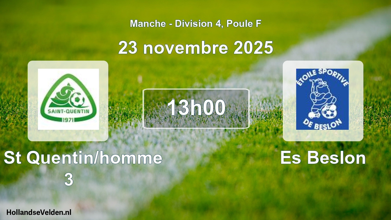 Scheduled Match: Us St Quentin/homme 3 - Es Beslon (23 November 2025)