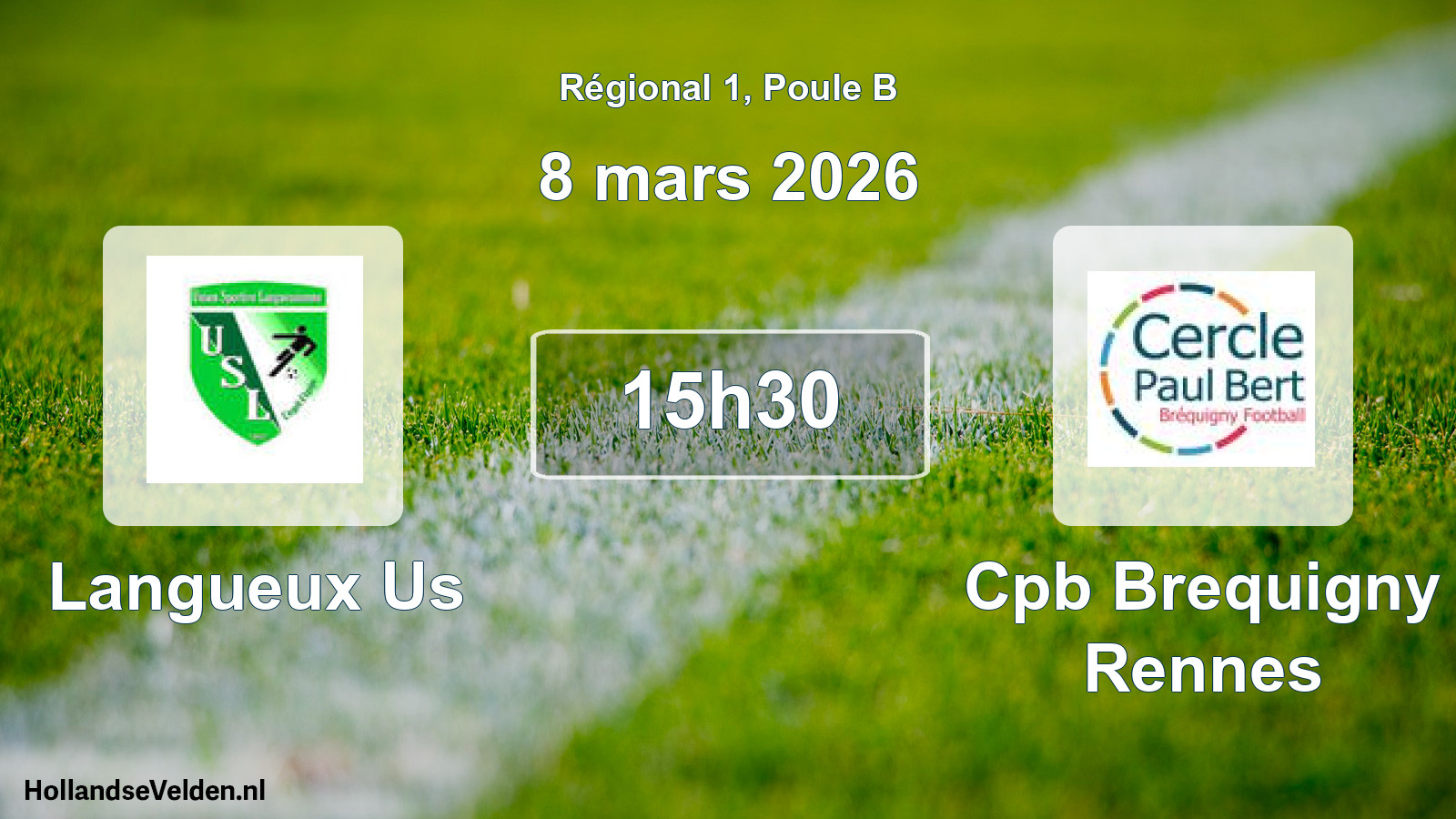 Geplande wedstrijd: Langueux Us - Cpb Brequigny Rennes (8 mars 2026)