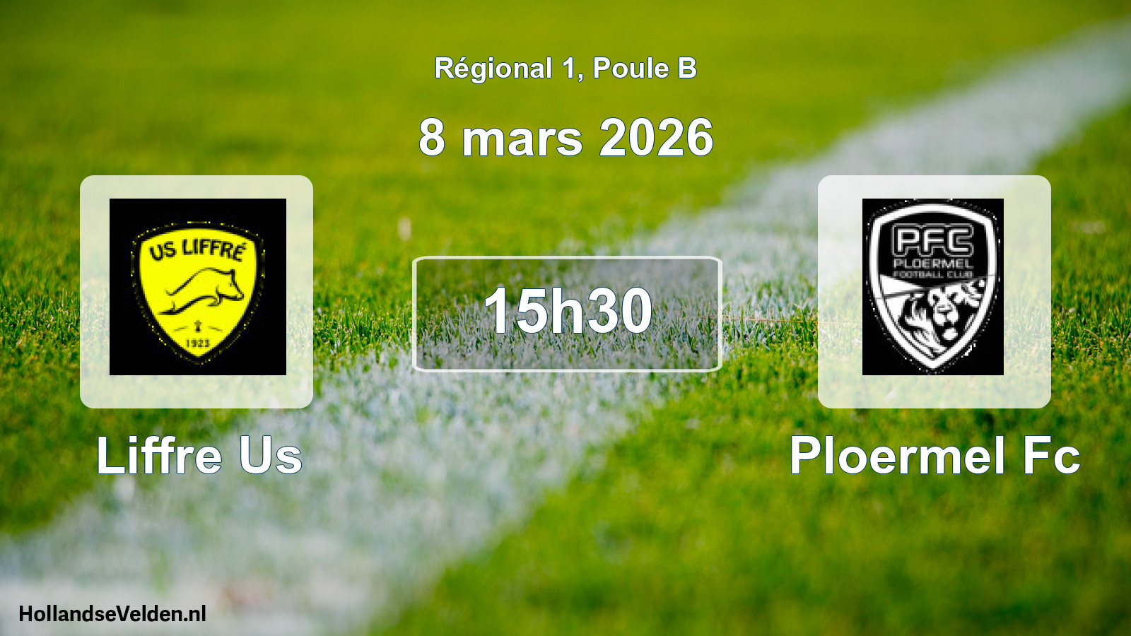 Geplande wedstrijd: Liffre Us - Ploermel Fc (8 mars 2026)