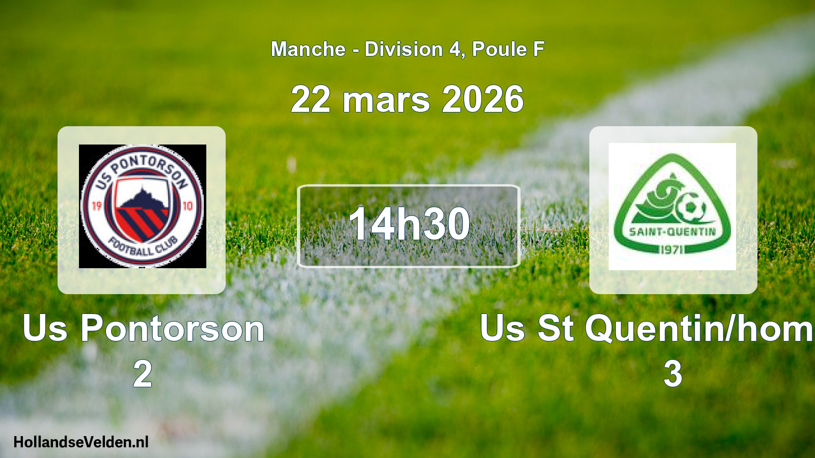 Geplande wedstrijd: Us Pontorson 2 - Us St Quentin/homme 3 (22 maart 2026)