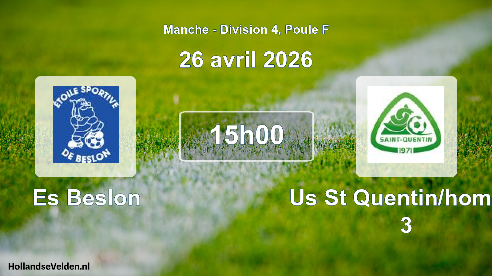 Geplande wedstrijd: Es Beslon - Us St Quentin/homme 3 (26 april 2026)