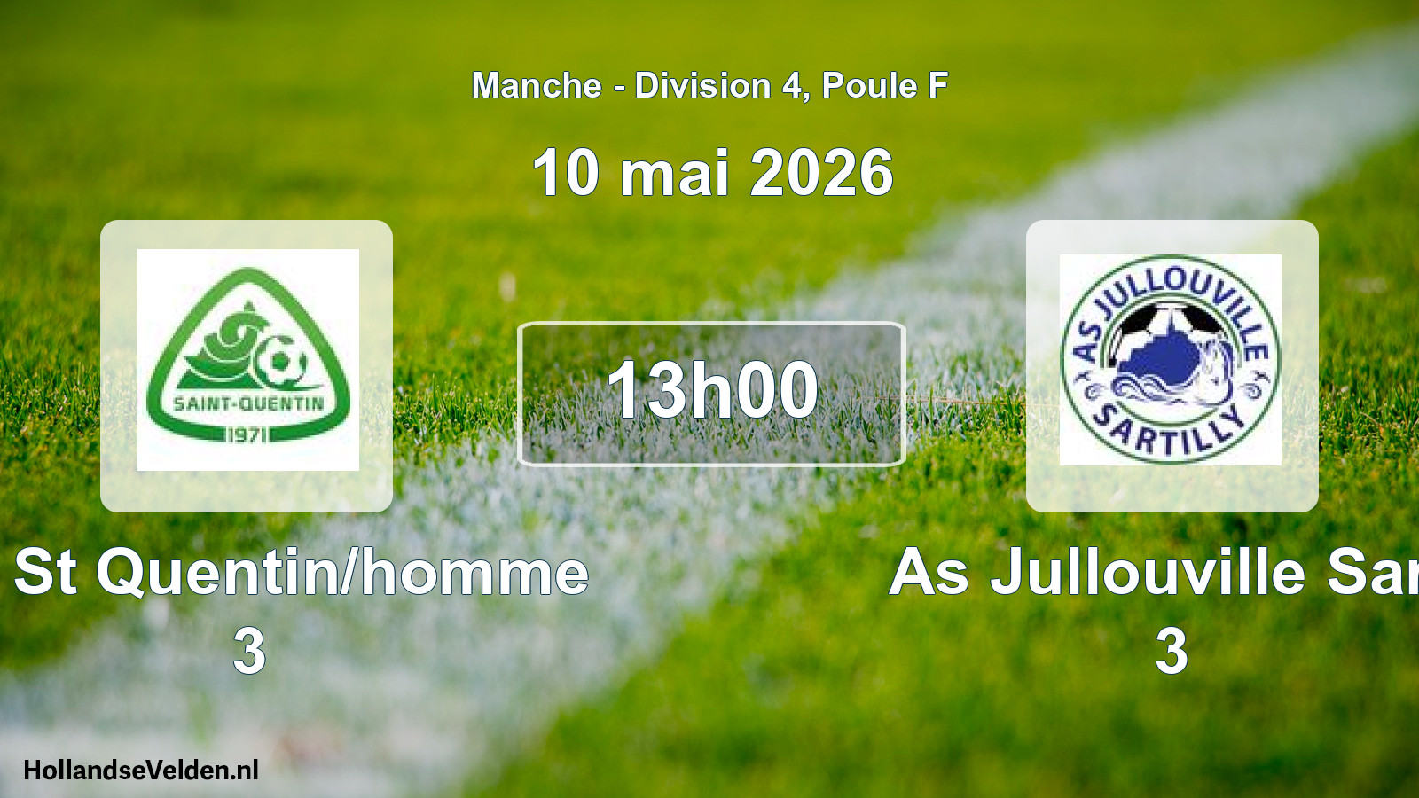 Scheduled Match: Us St Quentin/homme 3 - As Jullouville Sart 3 (10 May 2026)
