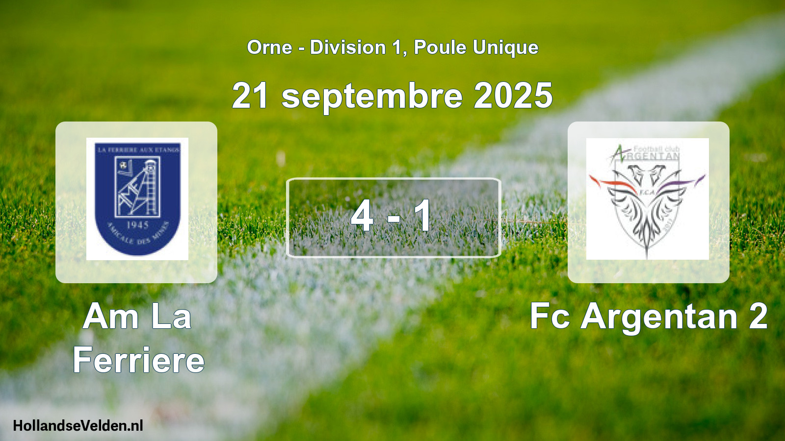 Gespeelde wedstrijd: Am La Ferriere - Fc Argentan 2 4 - 1 (21 september 2025)