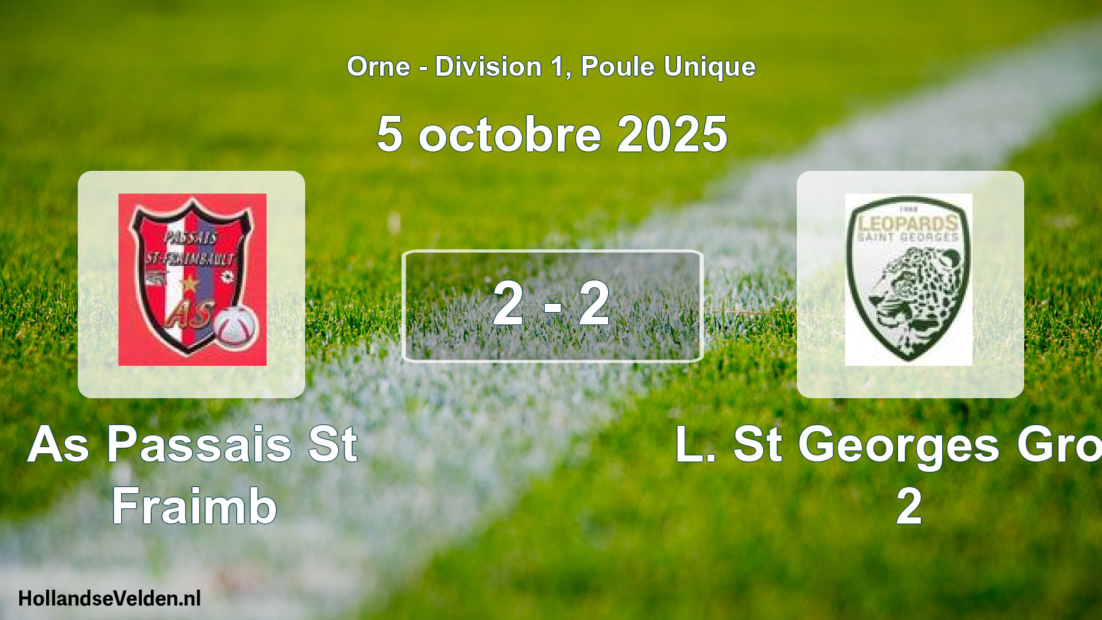 Gespeelde wedstrijd: As Passais St Fraimb - L. St Georges Gros. 2 2 - 2 (5 oktober 2025)