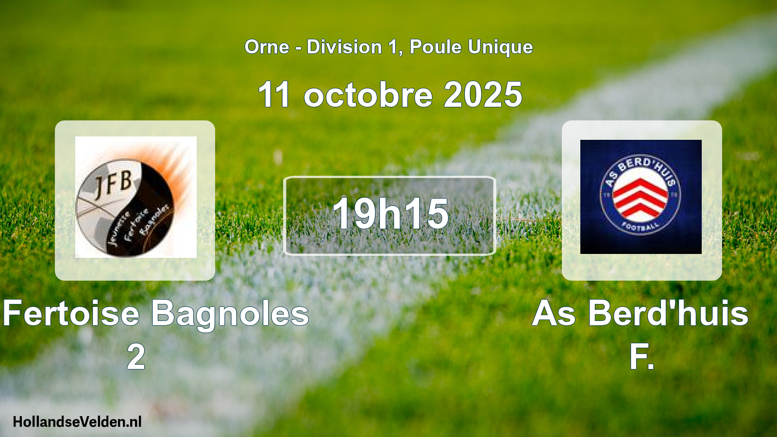 Geplande wedstrijd: J. Fertoise Bagnoles 2 - As Berd'huis F. (11 octobre 2025)