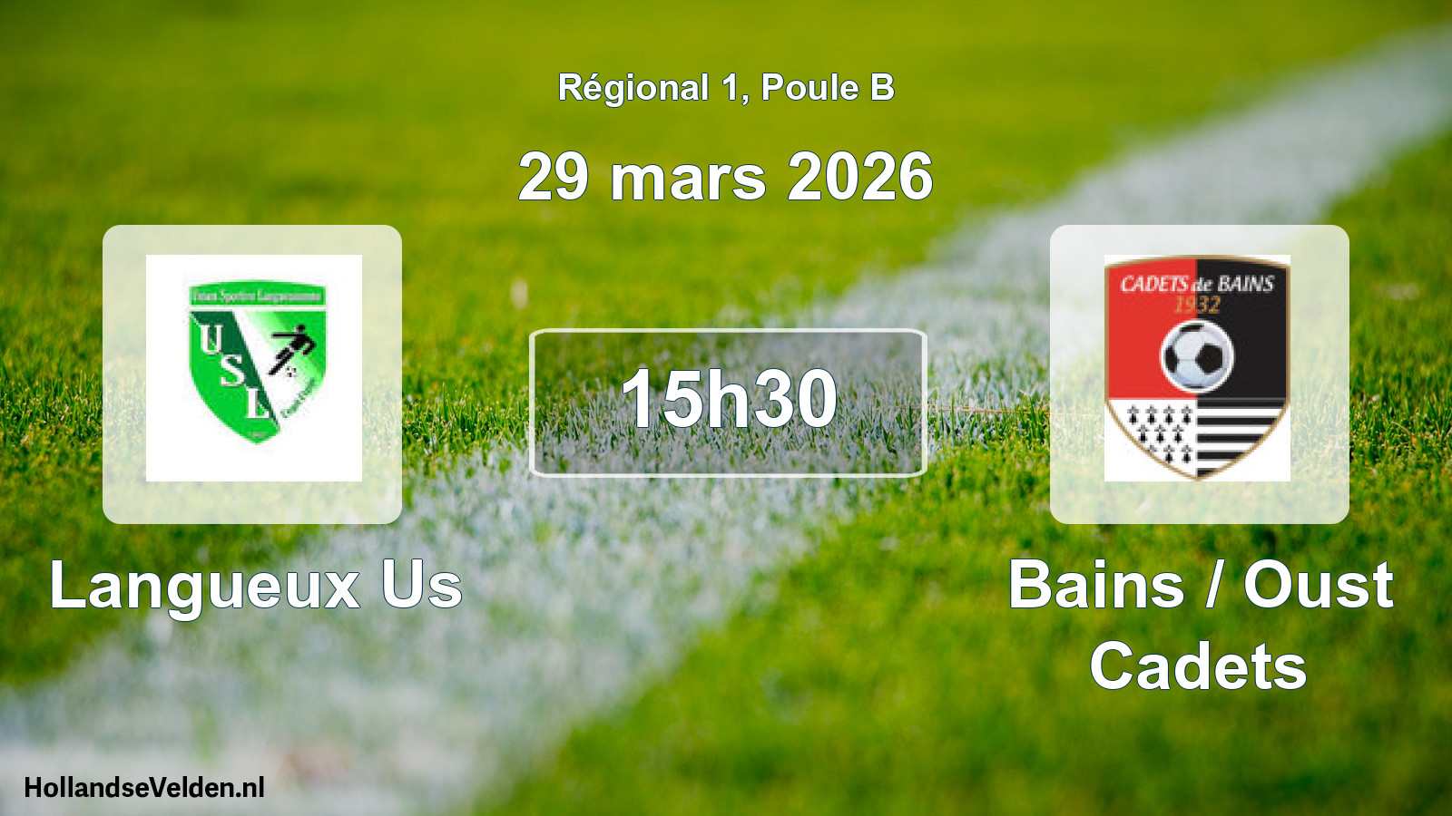 Scheduled Match: Langueux Us - Bains / Oust Cadets (29 March 2026)