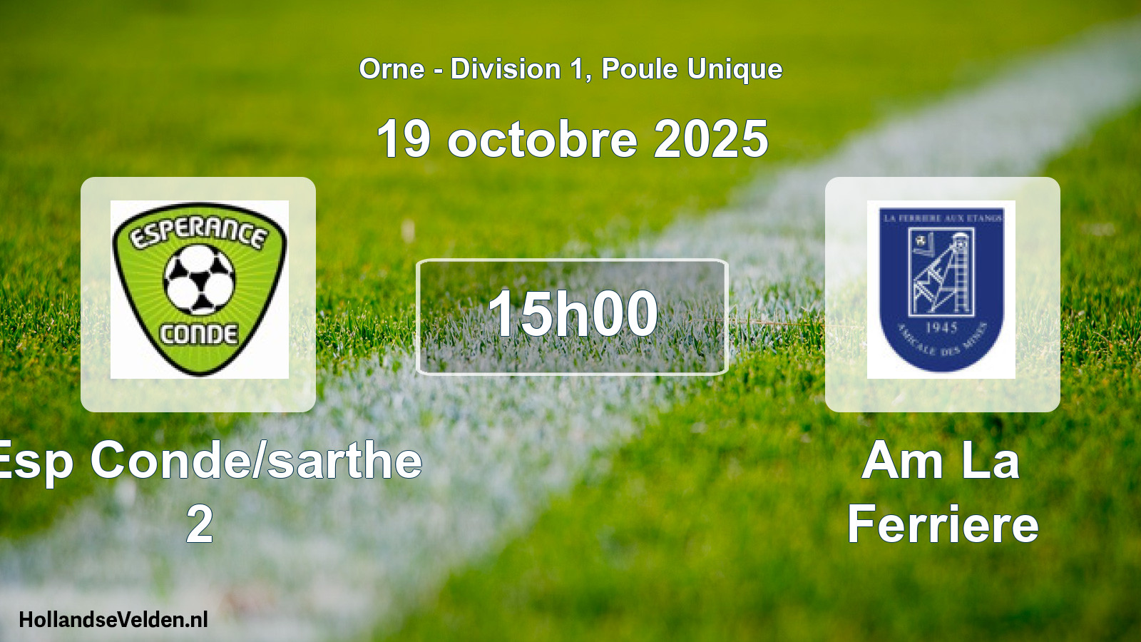 Scheduled Match: Esp Conde/sarthe 2 - Am La Ferriere (19 October 2025)