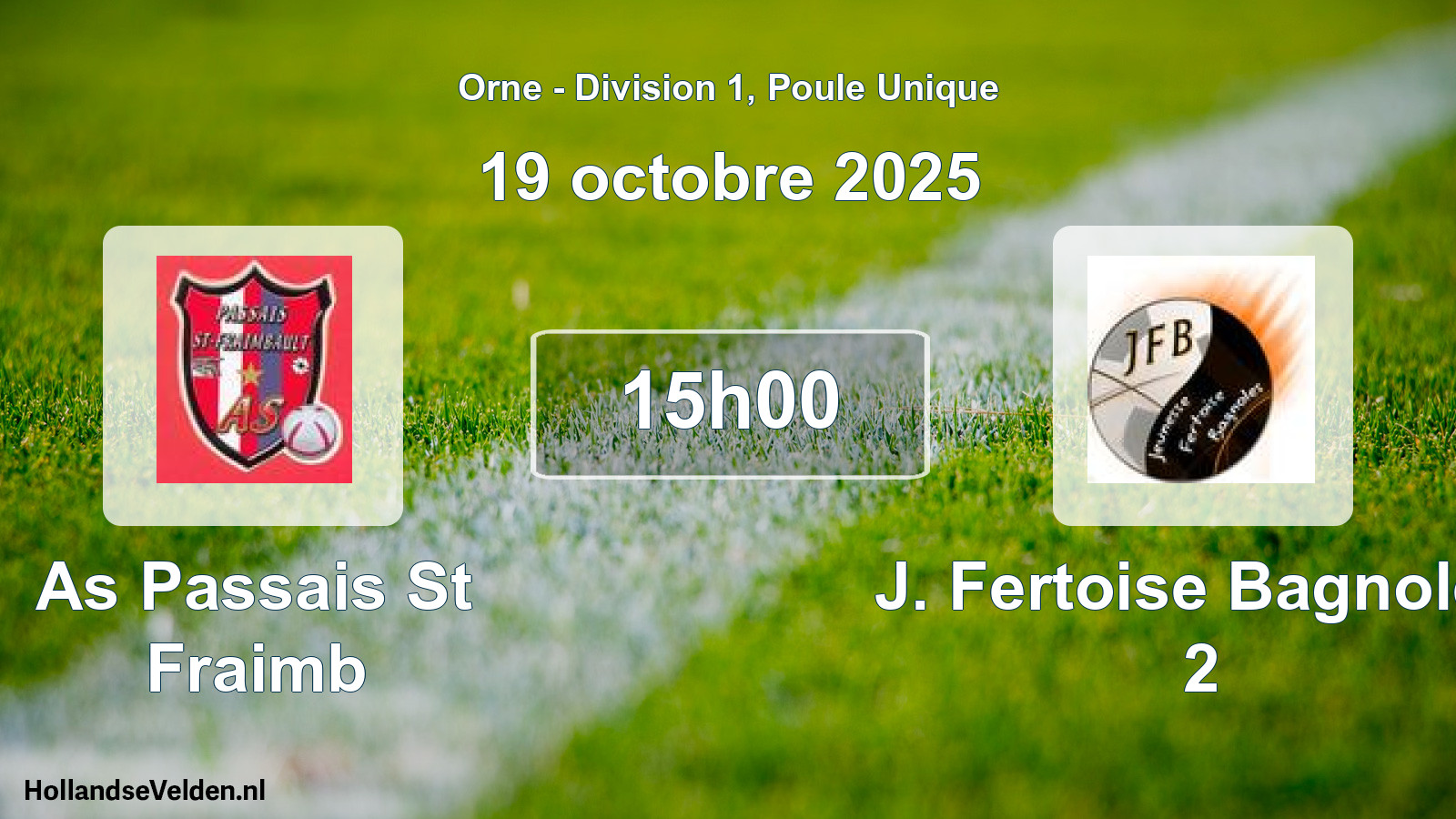 Geplande wedstrijd: As Passais St Fraimb - J. Fertoise Bagnoles 2 (19 oktober 2025)
