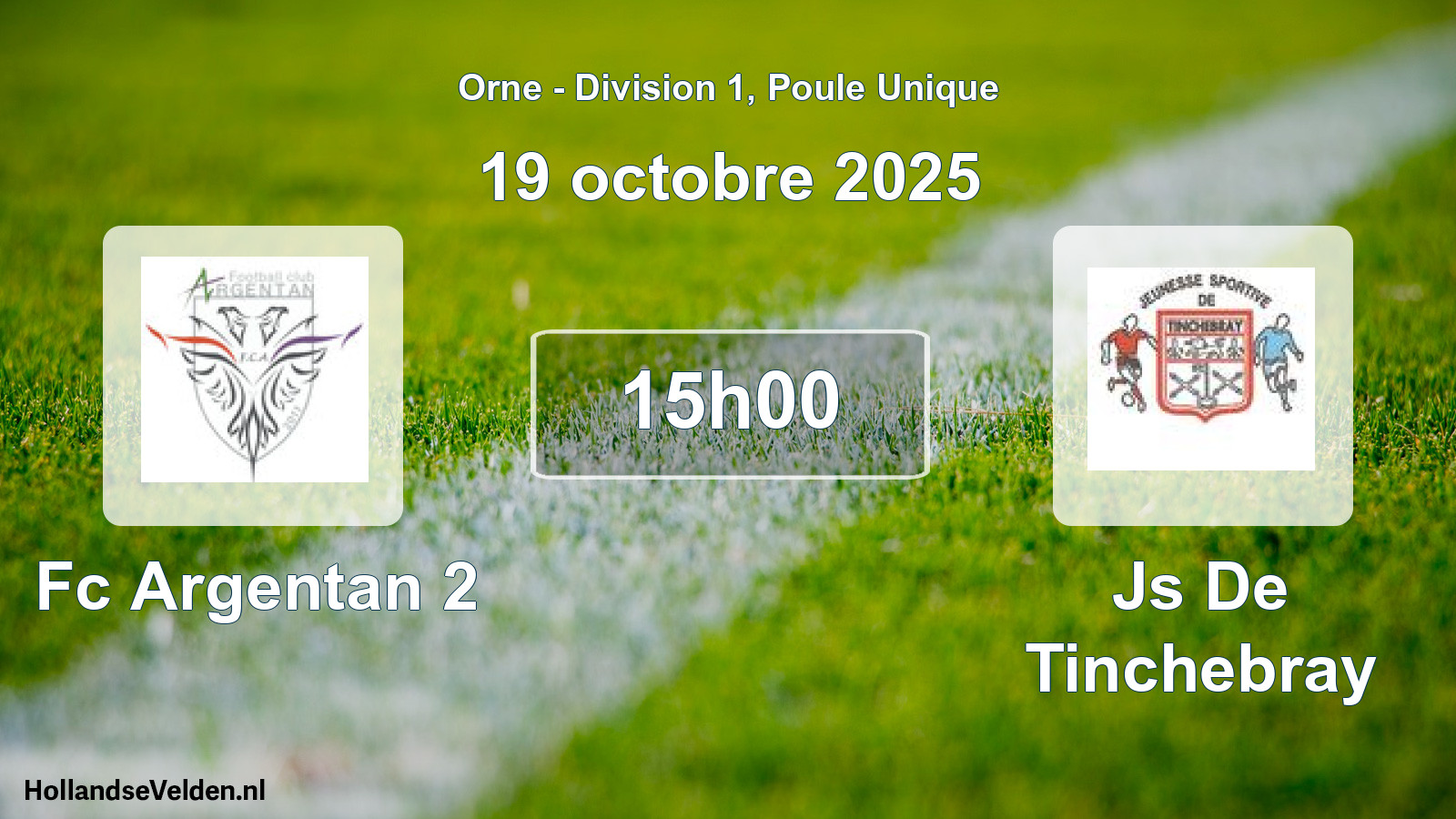 Geplande wedstrijd: Fc Argentan 2 - Js De Tinchebray (19 octobre 2025)