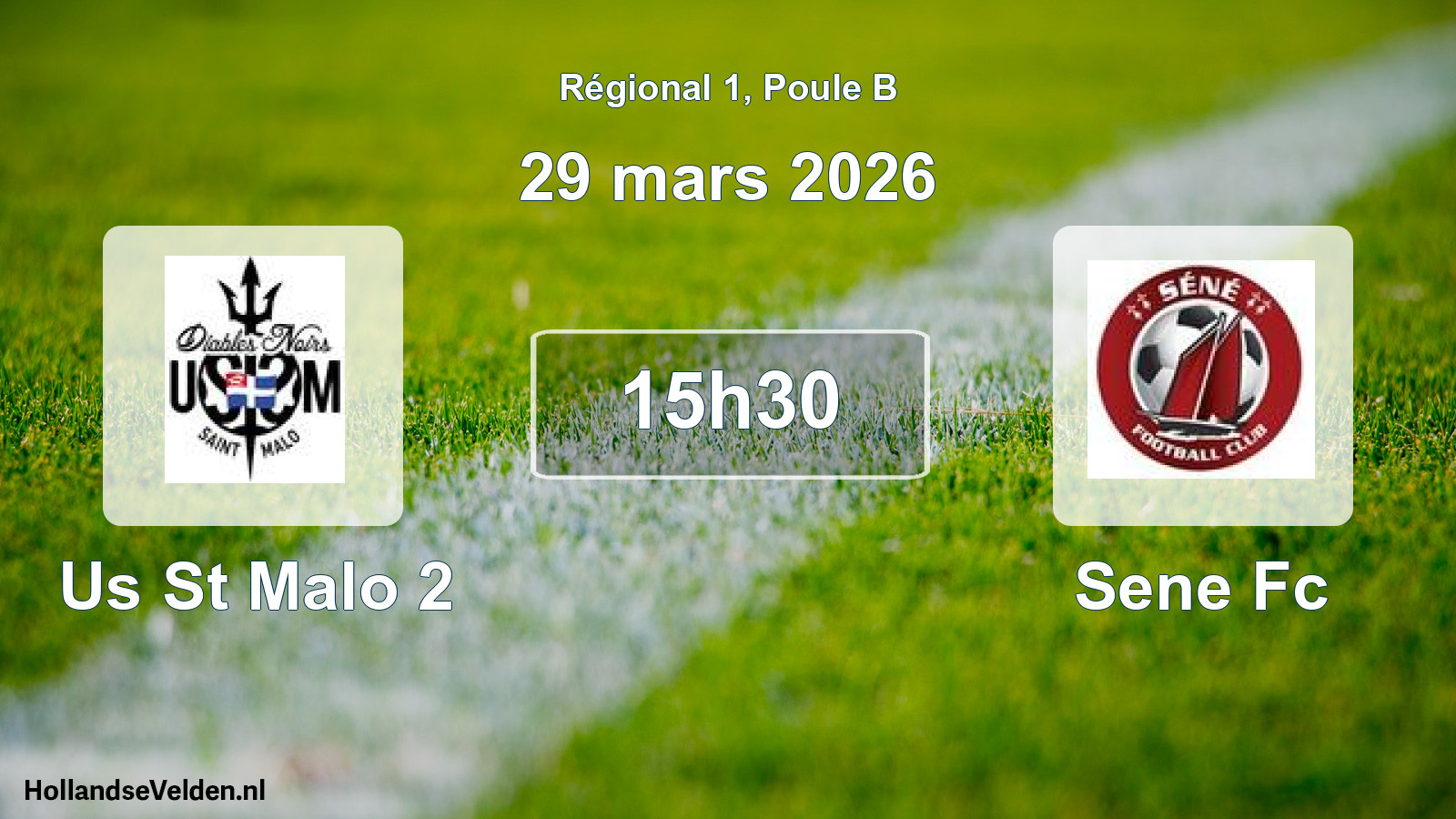Scheduled Match: Us St Malo 2 - Sene Fc (29 March 2026)
