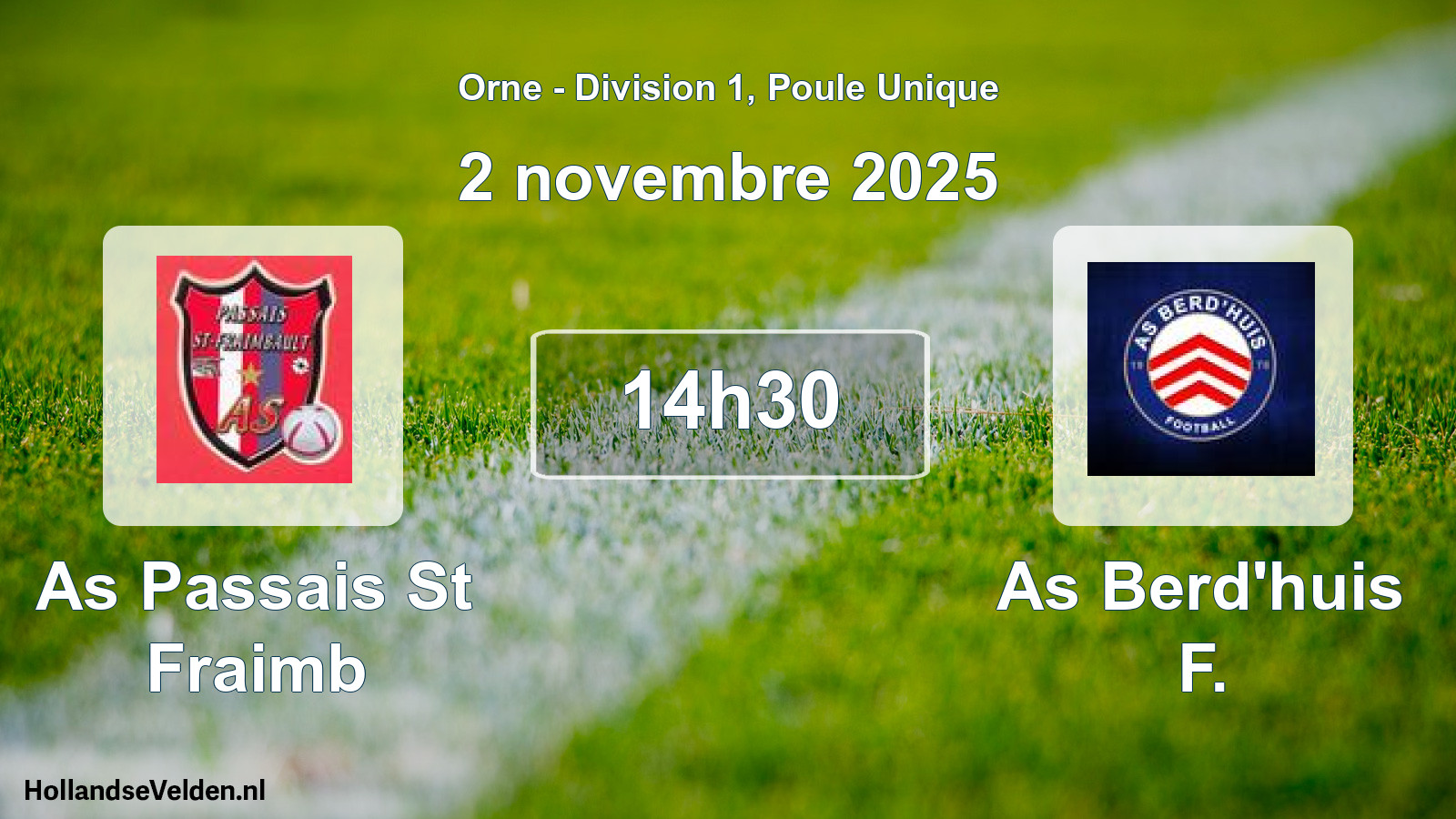 Scheduled Match: As Passais St Fraimb - As Berd'huis F. (2 November 2025)