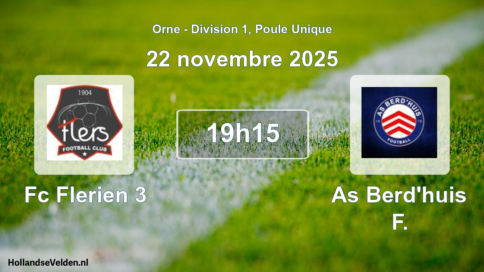 Scheduled Match: Fc Flerien 3 - As Berd'huis F. (22 November 2025)