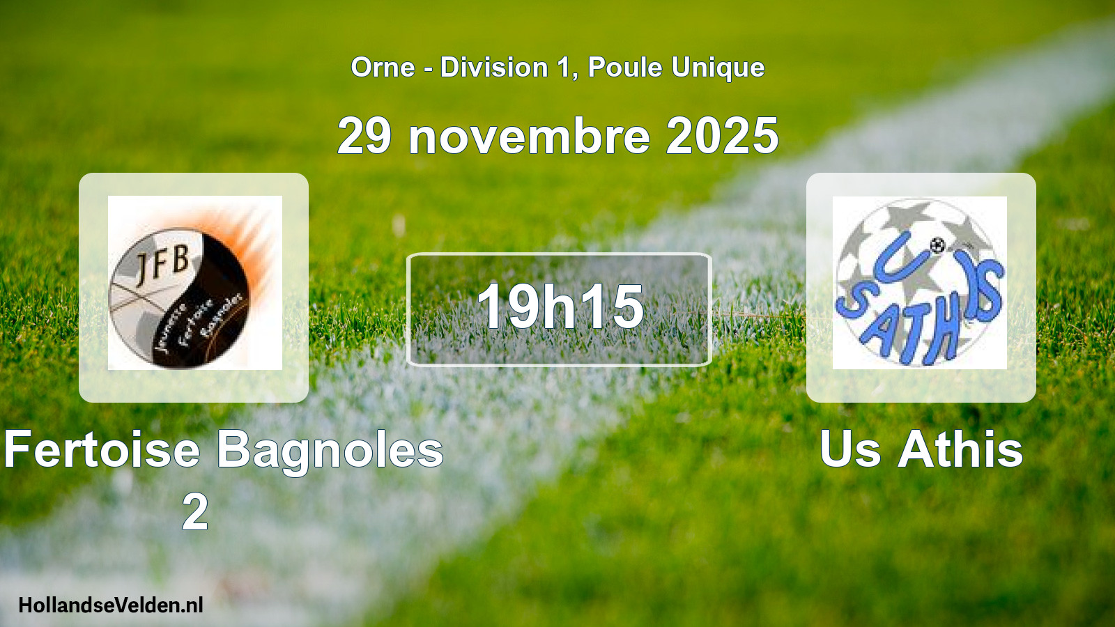 Scheduled Match: J. Fertoise Bagnoles 2 - Us Athis (29 November 2025)