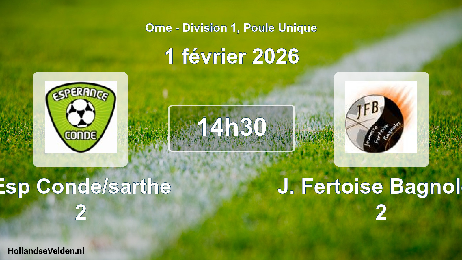 Scheduled Match: Esp Conde/sarthe 2 - J. Fertoise Bagnoles 2 (1 February 2026)