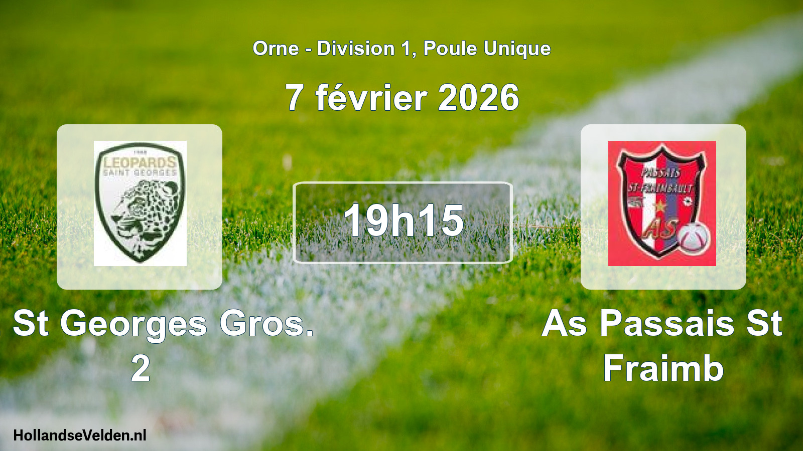 Scheduled Match: L. St Georges Gros. 2 - As Passais St Fraimb (7 February 2026)