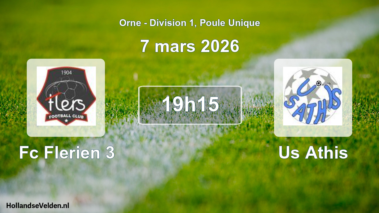 Scheduled Match: Fc Flerien 3 - Us Athis (7 March 2026)