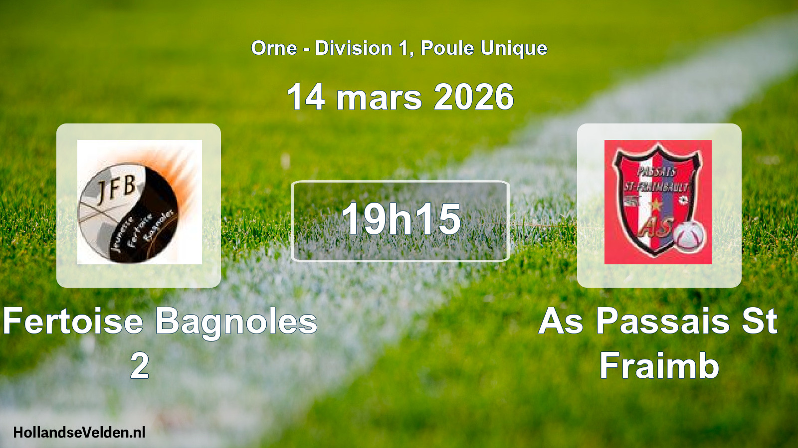 Geplande wedstrijd: J. Fertoise Bagnoles 2 - As Passais St Fraimb (14 mars 2026)