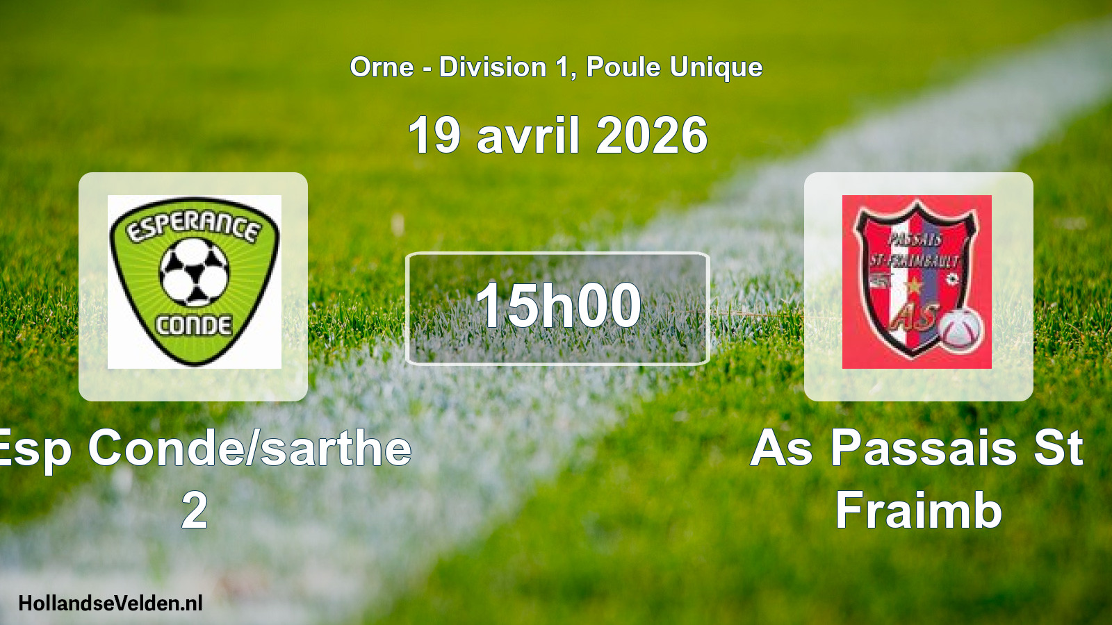 Geplande wedstrijd: Esp Conde/sarthe 2 - As Passais St Fraimb (19 avril 2026)