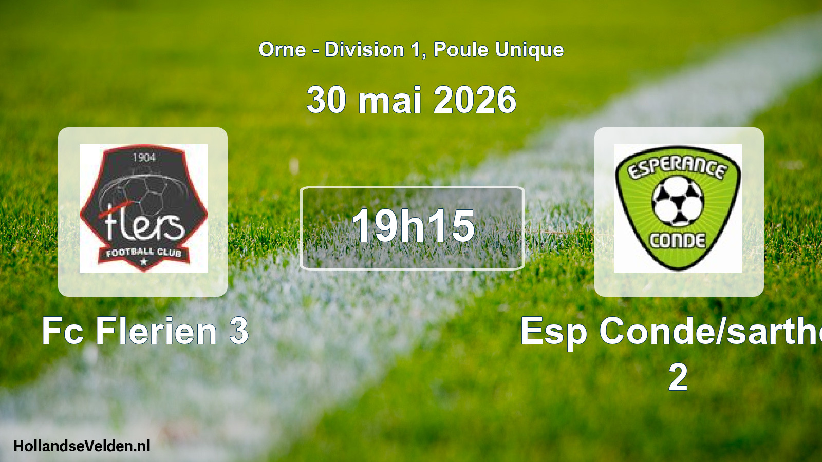 Scheduled Match: Fc Flerien 3 - Esp Conde/sarthe 2 (30 May 2026)