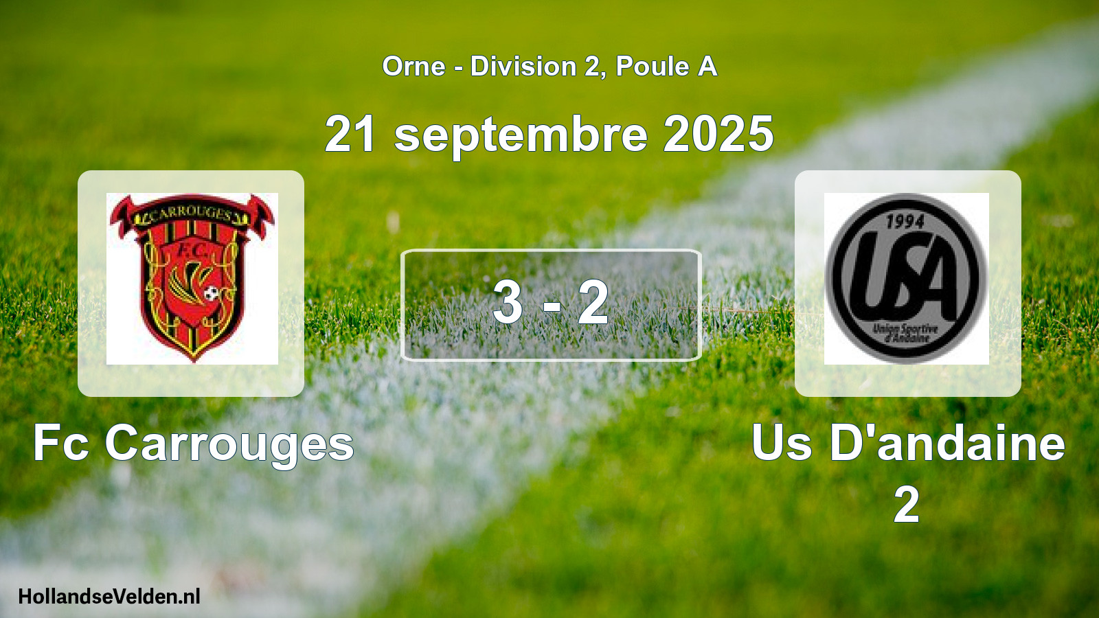 Gespeelde wedstrijd: Fc Carrouges - Us D'andaine 2 3 - 2 (21 september 2025)