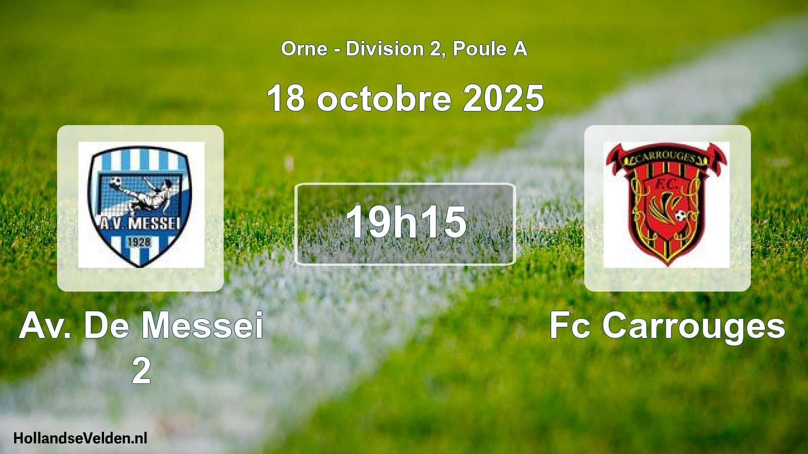 Scheduled Match: Av. De Messei 2 - Fc Carrouges (18 October 2025)